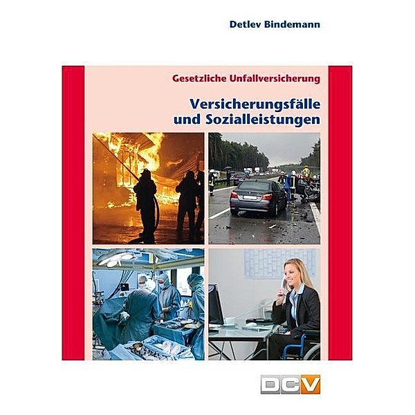 Gesetzliche Unfallversicherung, Detlev Bindemann