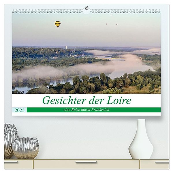 Gesichter der Loire, eine Reise durch Frankreich (hochwertiger Premium Wandkalender 2025 DIN A2 quer), Kunstdruck in Hochglanz, Calvendo, Alain Gaymard