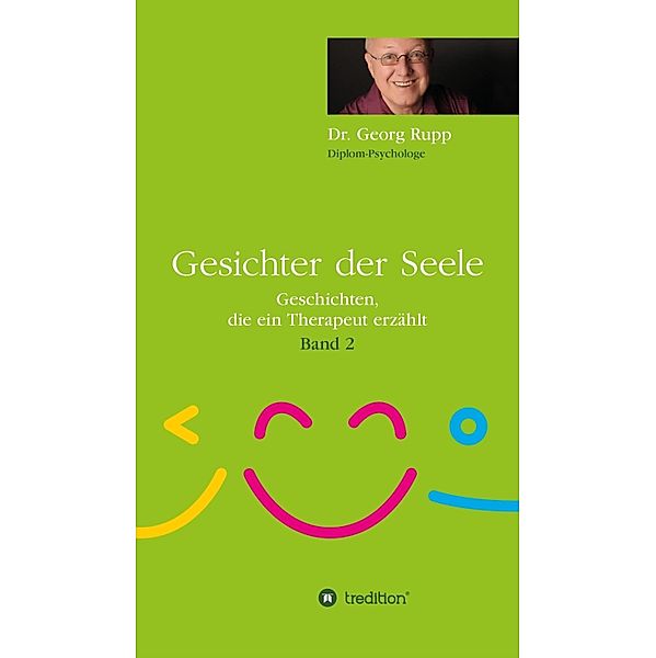 Gesichter der Seele / Gesichter der Seele Bd.2, Georg Rupp