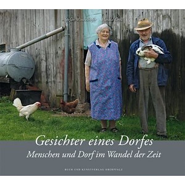 Gesichter eines Dorfes, Stefan Winkelhöfer, Harald Grill