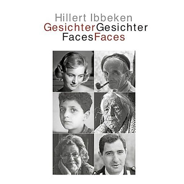 Gesichter / Faces, Hillert Ibbeken