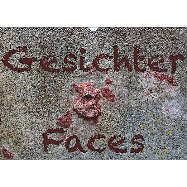 Gesichter - Faces (Wandkalender 2019 DIN A3 quer), Maria Reichenauer