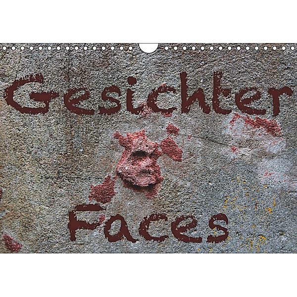 Gesichter - Faces (Wandkalender 2019 DIN A4 quer), Maria Reichenauer