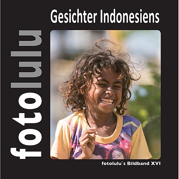 Gesichter Indonesiens, Fotolulu