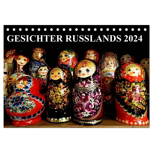 GESICHTER RUSSLANDS 2024 (Tischkalender 2024 DIN A5 quer), CALVENDO Monatskalender, Henning von Löwis of Menar