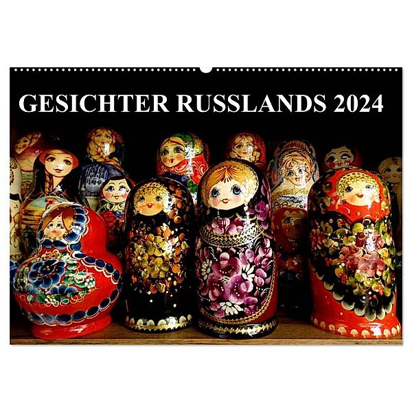 GESICHTER RUSSLANDS 2024 (Wandkalender 2024 DIN A2 quer), CALVENDO Monatskalender, Henning von Löwis of Menar