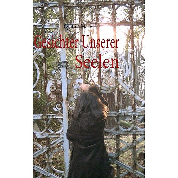 Gesichter Unserer Seelen, Cynthia Mace