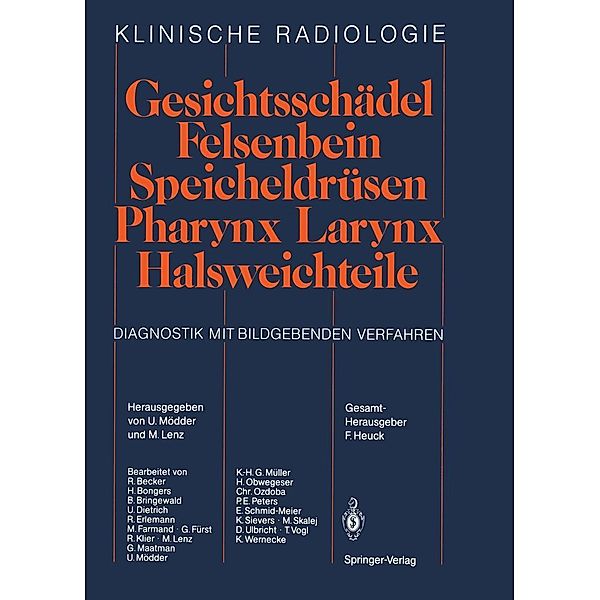 Gesichtsschädel Felsenbein · Speicheldrüsen · Pharynx · Larynx Halsweichteile / Klinische Radiologie