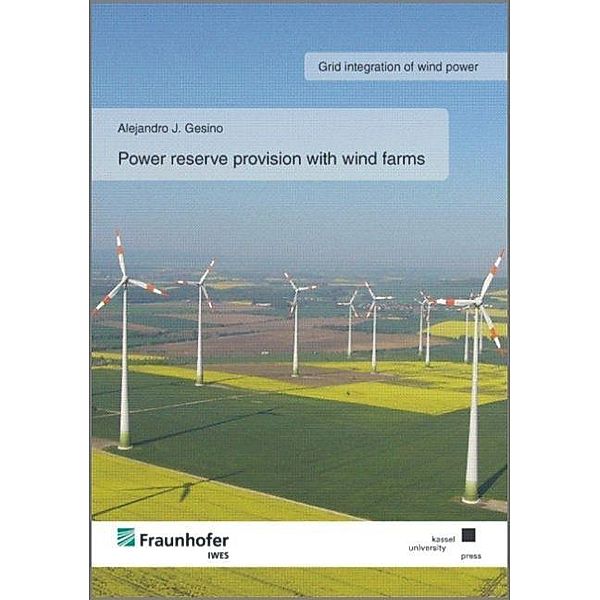 Gesino, A: Power reserve provision with wind farms, Alejandro J. Gesino