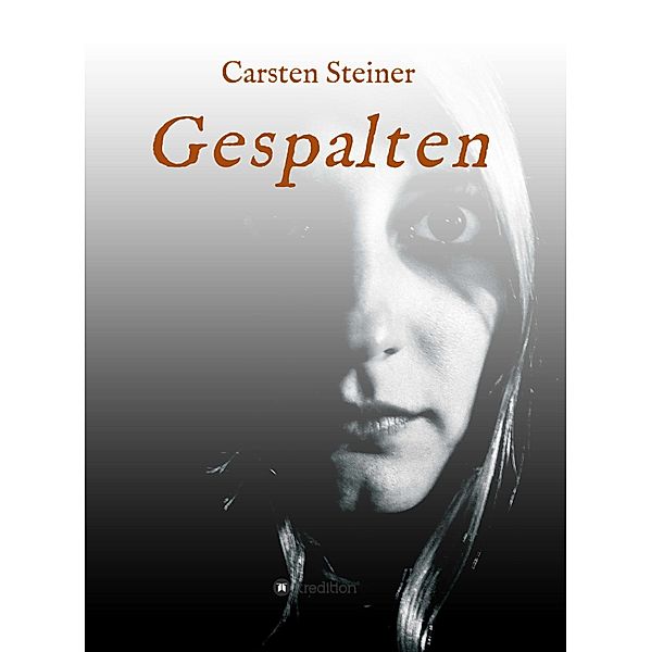 Gespalten, Carsten Steiner