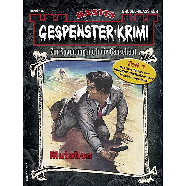 Gespenster-Krimi 107 / Gespenster-Krimi Bd.107, Manfred Weinland