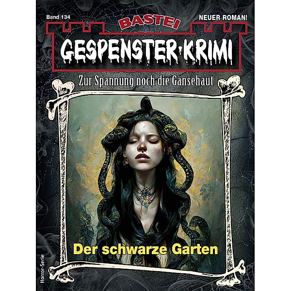 Gespenster-Krimi 134 / Gespenster-Krimi Bd.134, Camilla Brandner