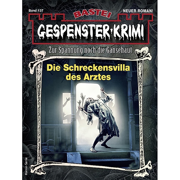 Gespenster-Krimi 137 / Gespenster-Krimi Bd.137, Minnie Kromer