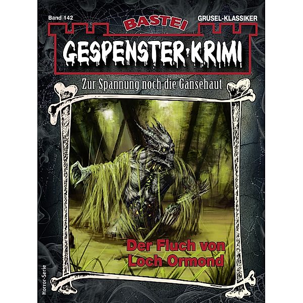 Gespenster-Krimi 142 / Gespenster-Krimi Bd.142, Frank Delorca