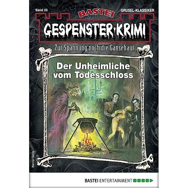 Gespenster-Krimi 26 / Gespenster-Krimi Bd.26, Rebecca Laroche