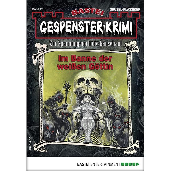 Gespenster-Krimi 28 / Gespenster-Krimi Bd.28, Earl Warren