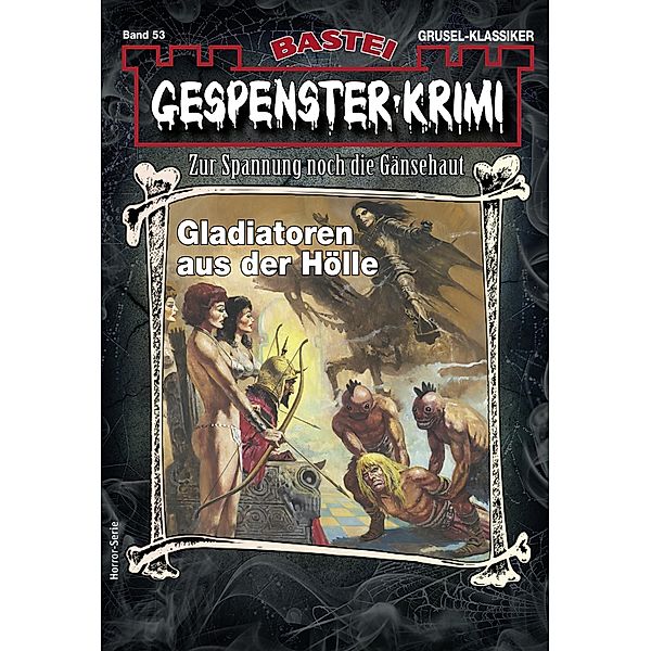 Gespenster-Krimi 53 / Gespenster-Krimi Bd.53, Michael Schauer