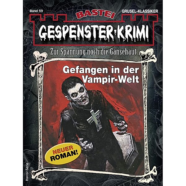 Gespenster-Krimi 59 / Gespenster-Krimi Bd.59, Michael Schauer