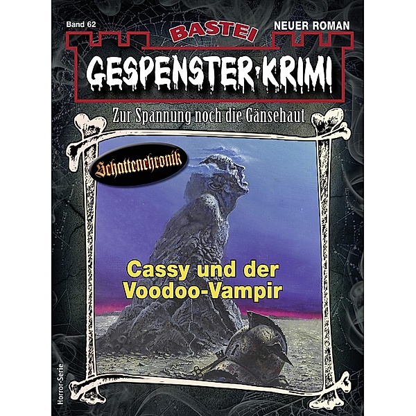 Gespenster-Krimi 62 / Gespenster-Krimi Bd.62, Curd Cornelius