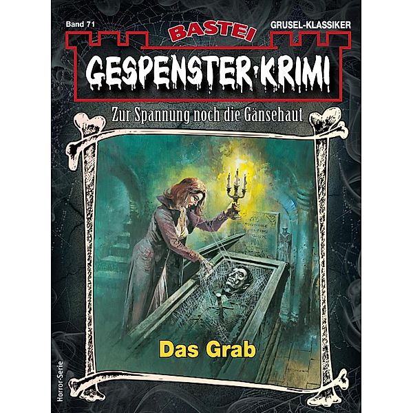 Gespenster-Krimi 71 / Gespenster-Krimi Bd.71, Manfred Weinland