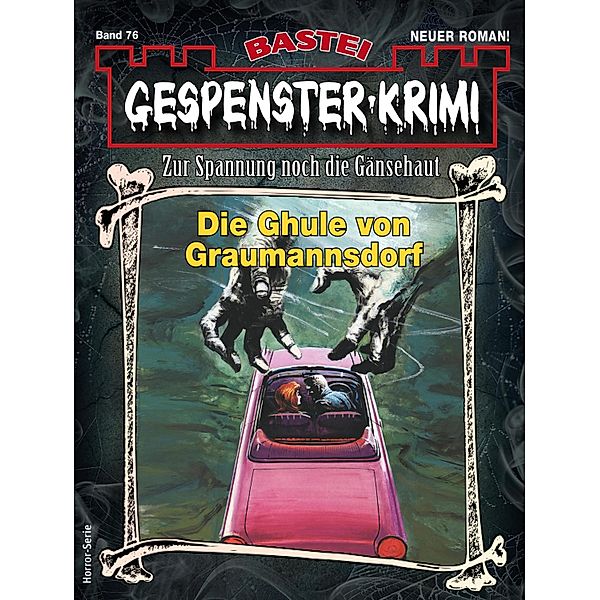 Gespenster-Krimi 76 / Gespenster-Krimi Bd.76, Camilla Brandner