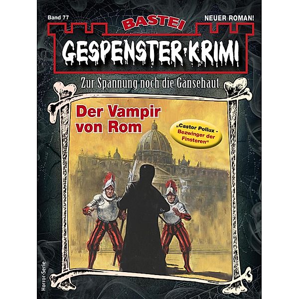 Gespenster-Krimi 77 / Gespenster-Krimi Bd.77, Michael Schauer