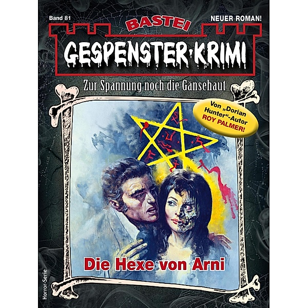 Gespenster-Krimi 81 / Gespenster-Krimi Bd.81, Roy Palmer