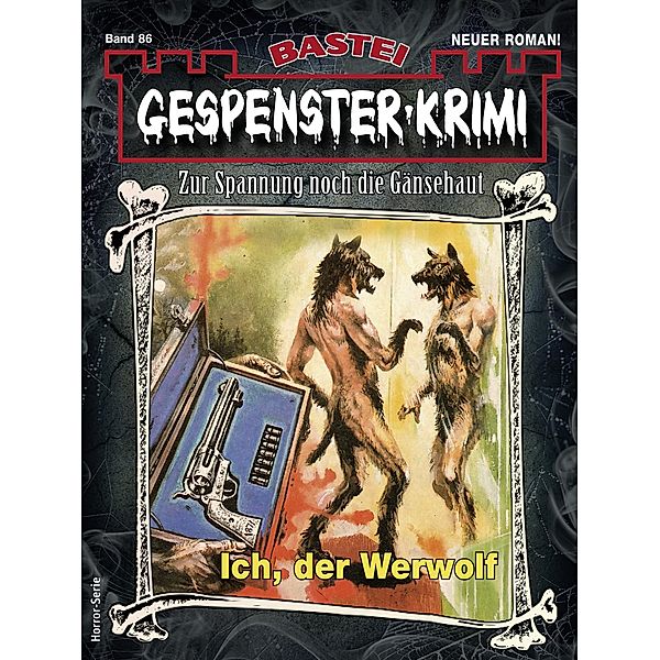 Gespenster-Krimi 86 / Gespenster-Krimi Bd.86, Michael Schauer