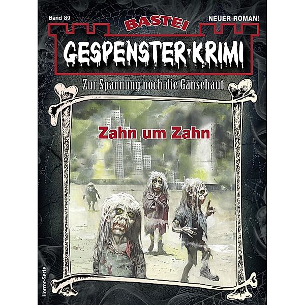 Gespenster-Krimi 89 / Gespenster-Krimi Bd.89, Minnie Kromer