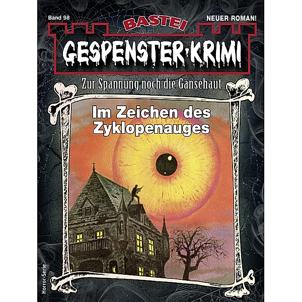 Gespenster-Krimi 98 / Gespenster-Krimi Bd.98, Camilla Brandner