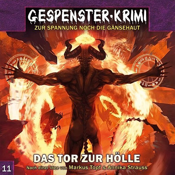 Gespenster-Krimi - Das Tor zur Hölle,1 Audio-CD, Annika Strauss, Markus Topf