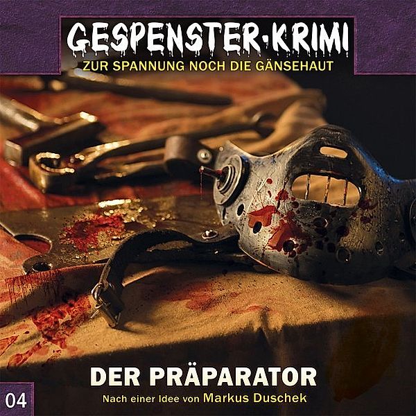 Gespenster-Krimi - Der Präparator,1 Audio-CD, Markus Duschek