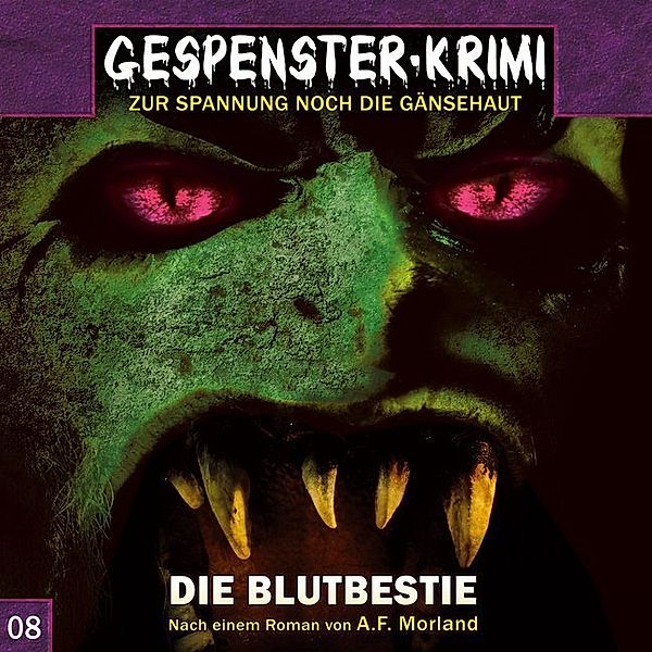 Gespenster-Krimi - Die Blutbestie,1 Audio-CD, A. F. Morland, Markus Durschek