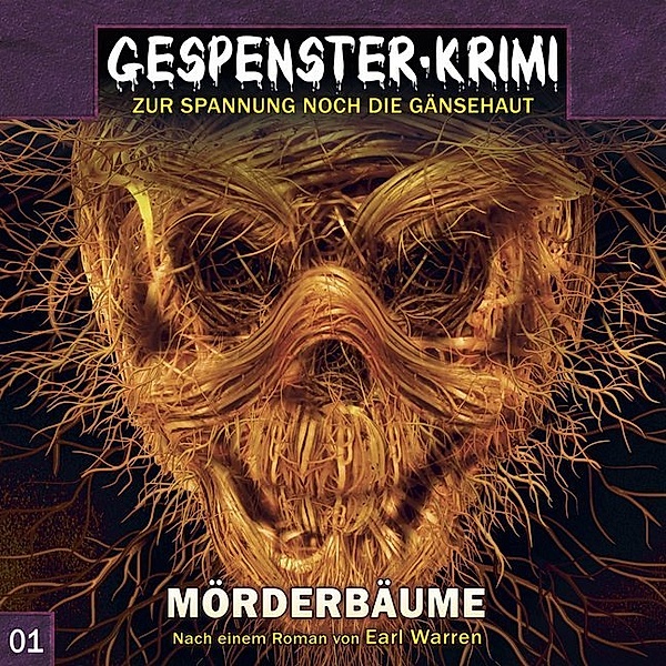 Gespenster-Krimi, Mörderbäume,1 Audio-CD, Earl Warren, Markus Topf