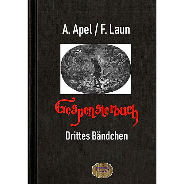 Gespensterbuch, Drittes Bändchen, August Apel