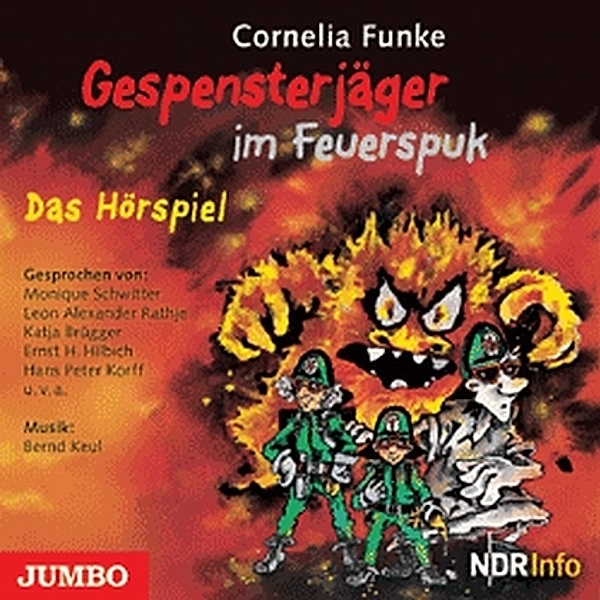 Gespensterjäger - 2 - Gespensterjäger im Feuerspuk, Cornelia Funke