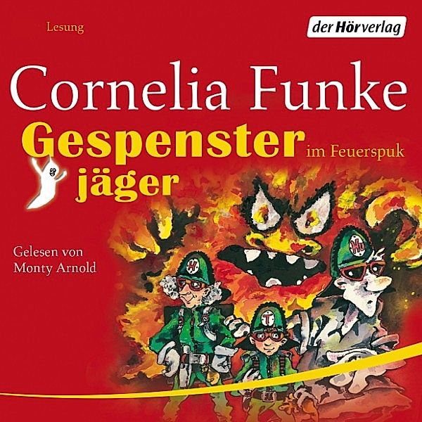 Gespensterjäger - Gespensterjäger im Feuerspuk, Cornelia Funke