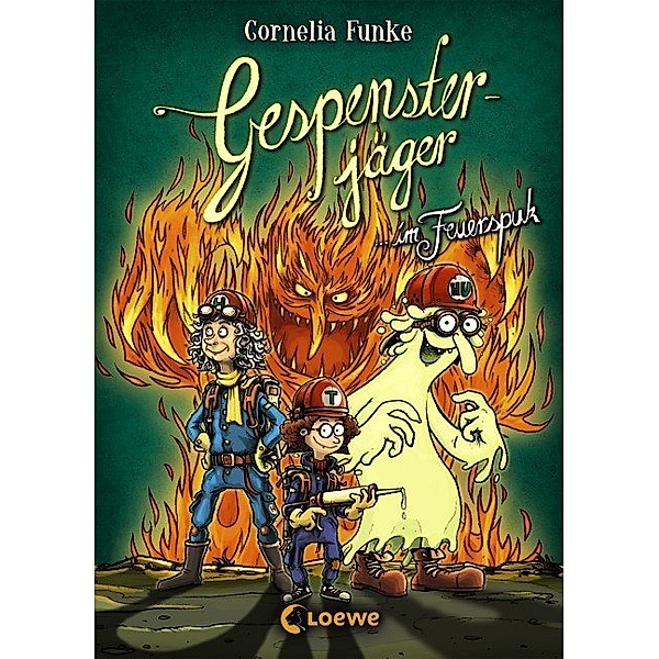 Gespensterjäger im Feuerspuk / Gespensterjäger Bd.2, Cornelia Funke