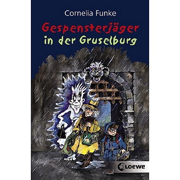 Gespensterjäger in der Gruselburg / Gespensterjäger Bd.3, Cornelia Funke