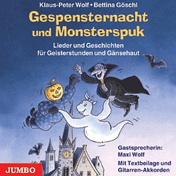 Gespensternacht und Monsterspuk,1 Audio-CD, Klaus-Peter Wolf, Bettina Göschl