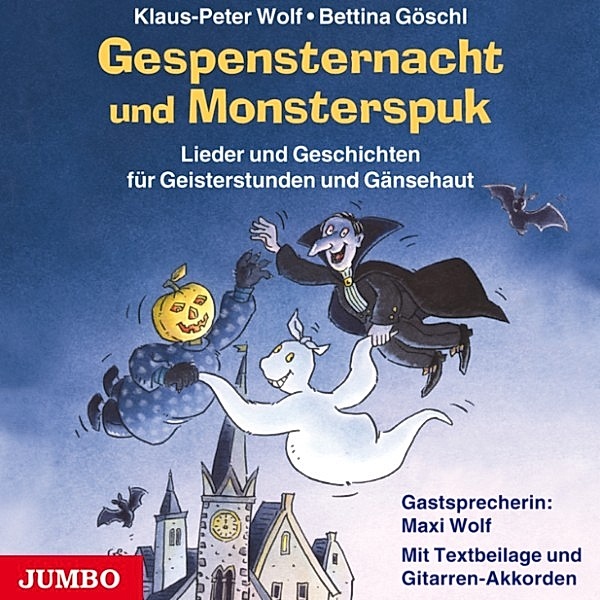 Gespensternacht und Monsterspuk, Klaus-Peter Wolf, Bettina Göschl