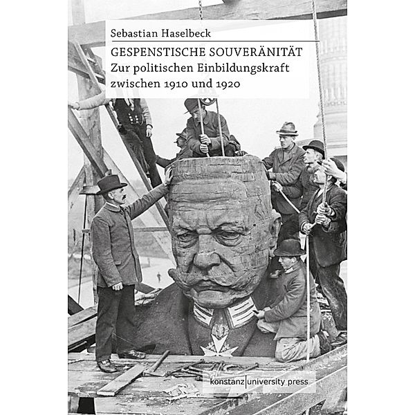 Gespenstische Souveränität, Sebastian Haselbeck