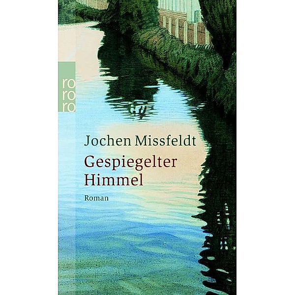 Gespiegelter Himmel, Jochen Missfeldt