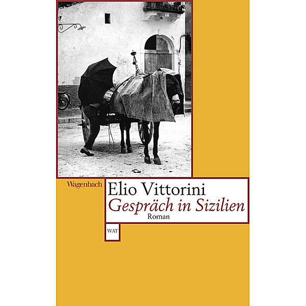 Gespräch in Sizilien, Elio Vittorini
