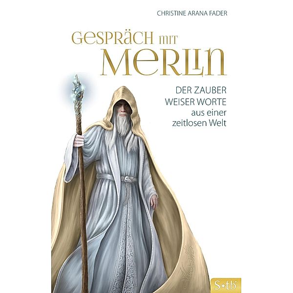 Gespräch mit Merlin, Christine Arana Fader