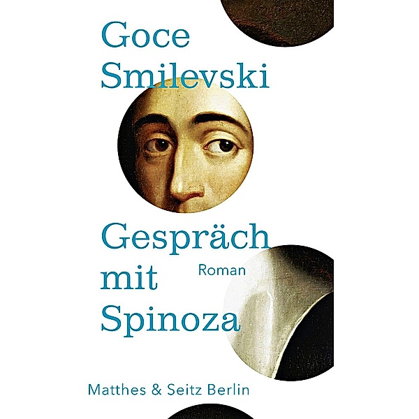 Gespräch mit Spinoza, Goce Smilevski