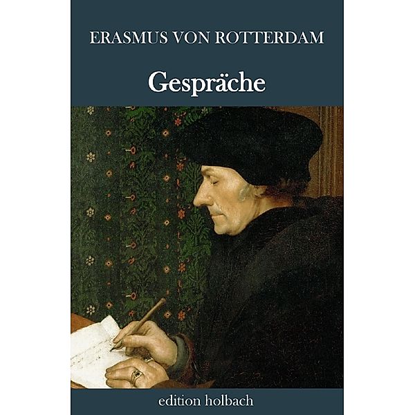 Gespräche, Erasmus von Rotterdam