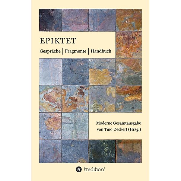 Gespräche, Fragmente, Handbuch, Epiktet