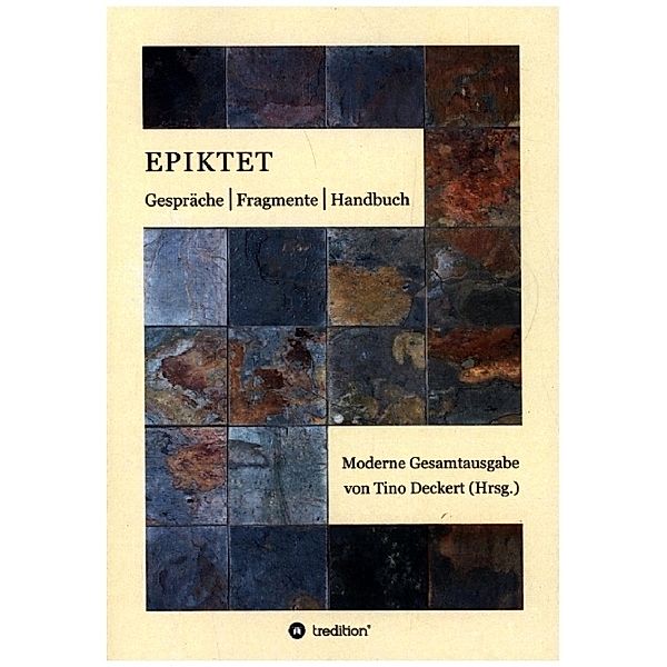 Gespräche, Fragmente, Handbuch, Epiktet .