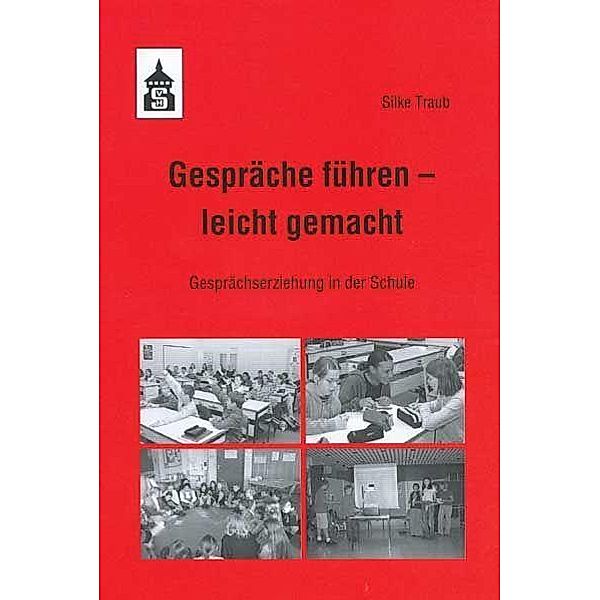 Gespräche führen - leicht gemacht, Silke Traub